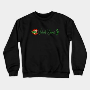 Violent Yawns Crewneck Sweatshirt